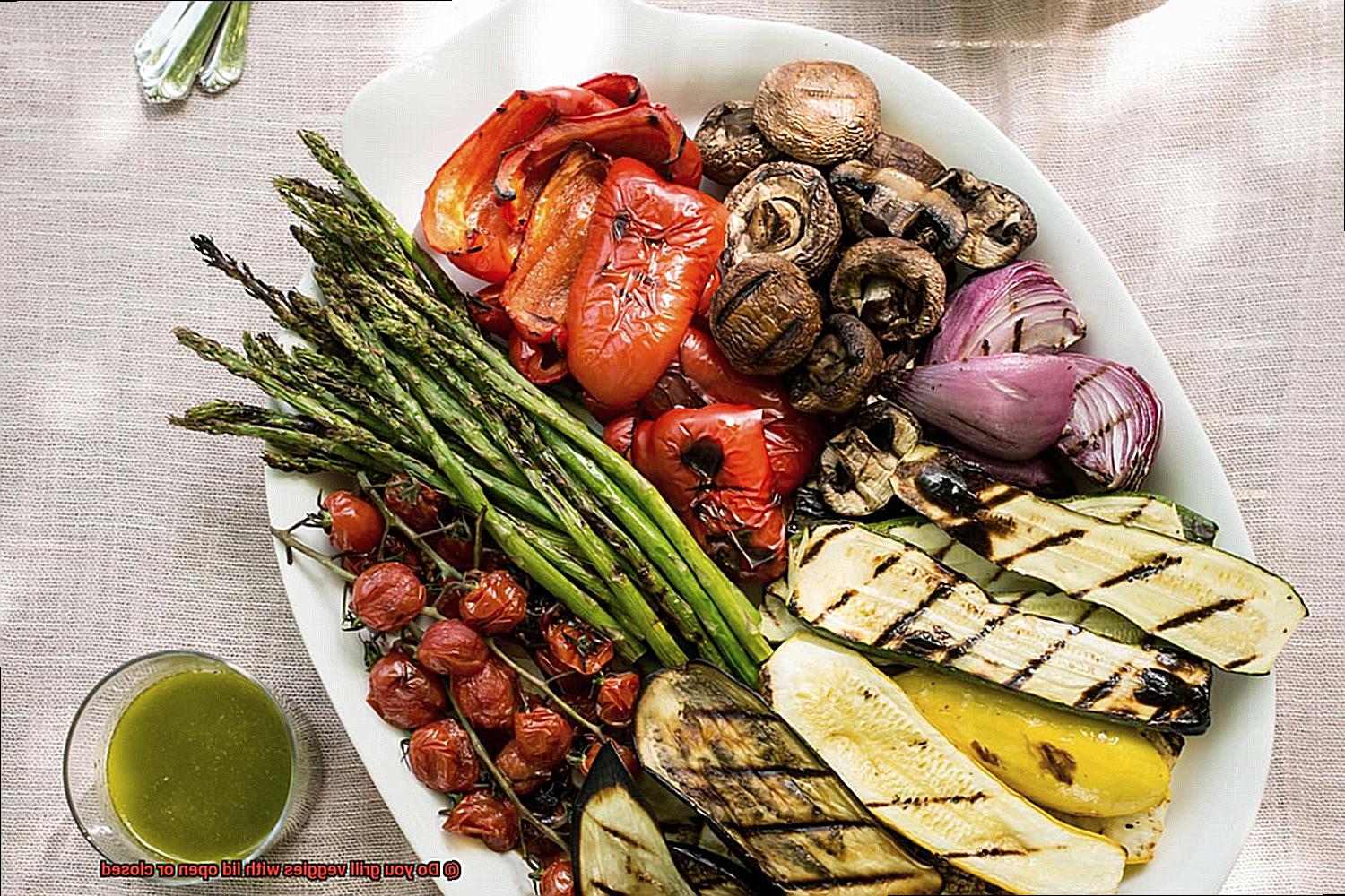 Do you grill veggies with lid open or closed-9