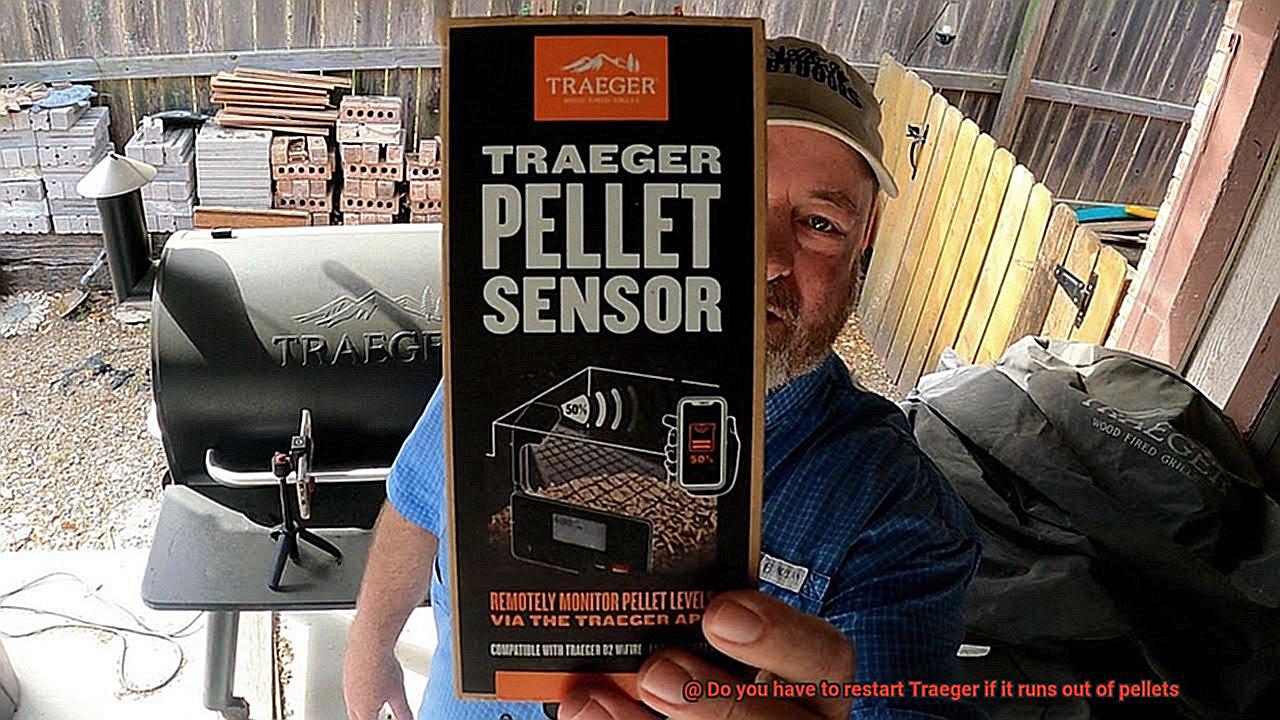 Do you have to restart Traeger if it runs out of pellets -3