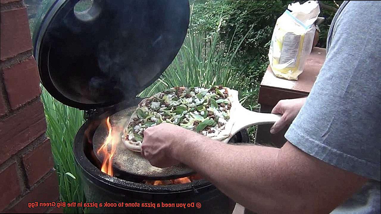 Do you need a pizza stone to cook a pizza in the Big Green Egg-3