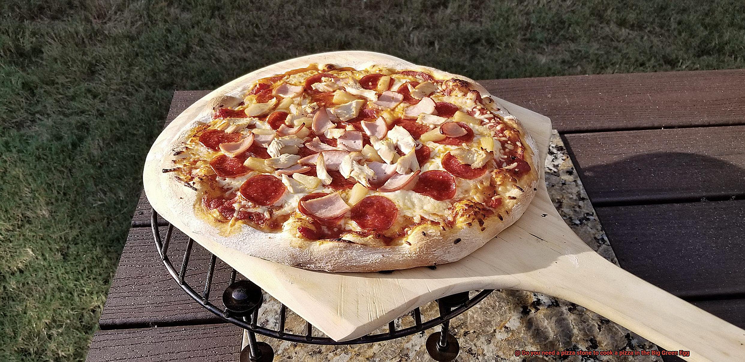 Do you need a pizza stone to cook a pizza in the Big Green Egg-8