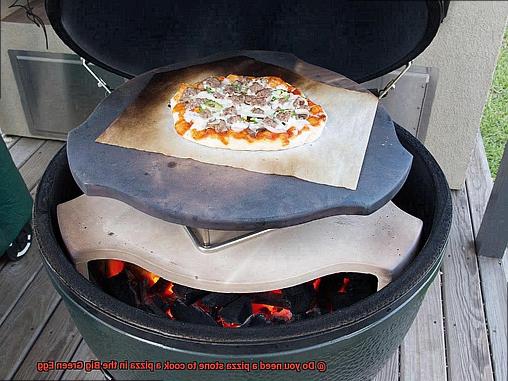 Do you need a pizza stone to cook a pizza in the Big Green Egg-10