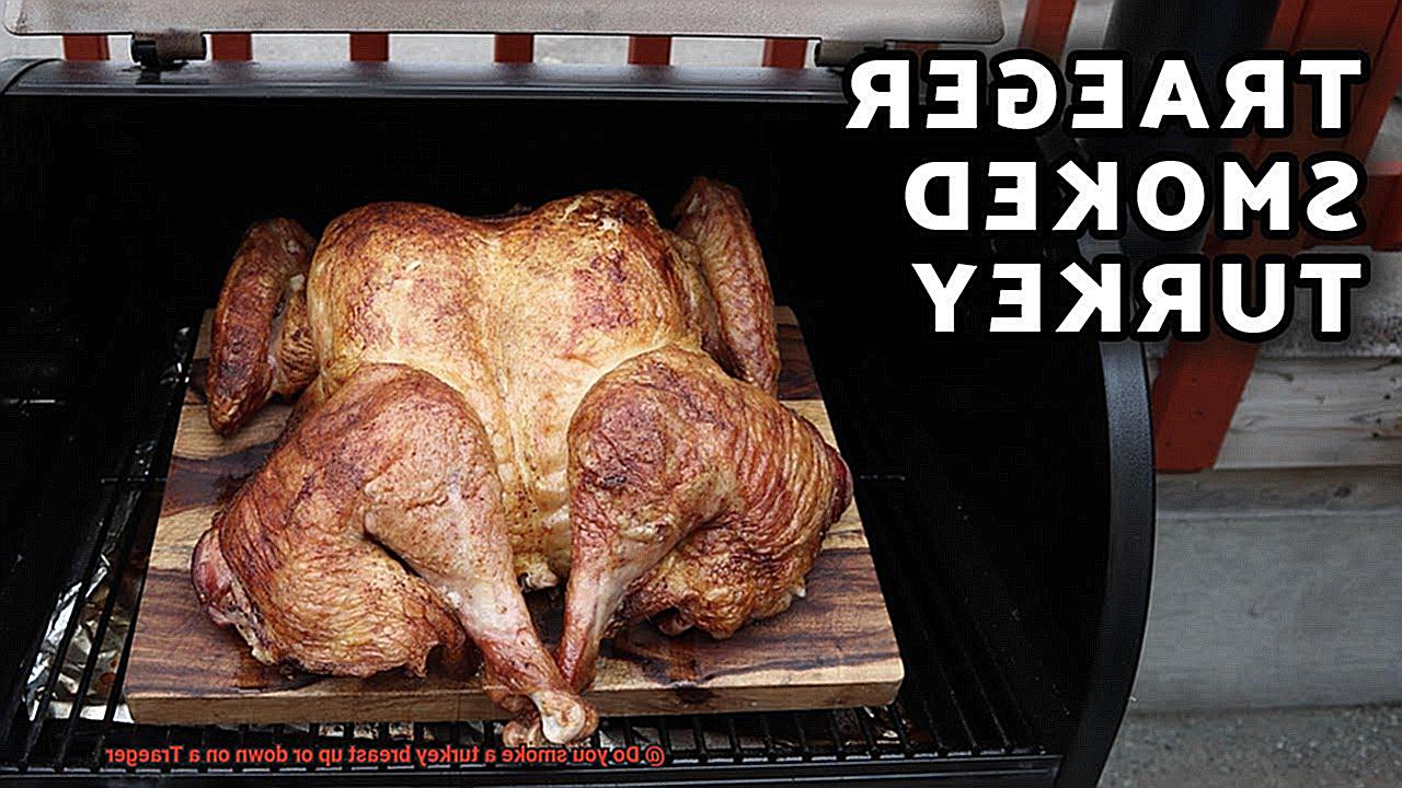 Do you smoke a turkey breast up or down on a Traeger? Pastime Bar And