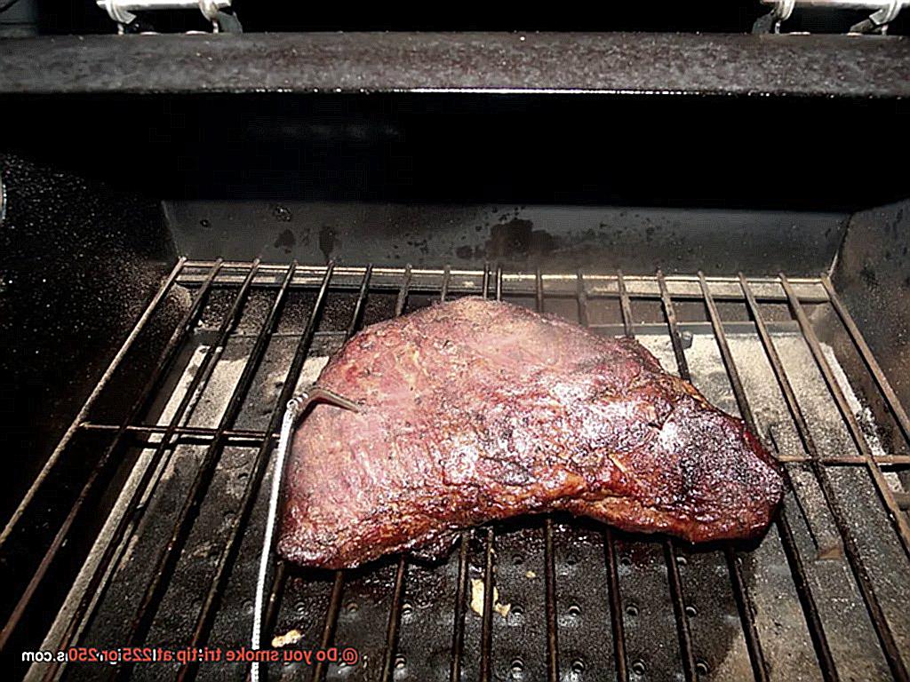 Do you smoke tri-tip at 225 or 250-4