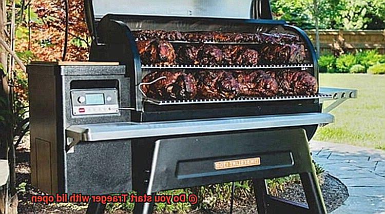 Do you start Traeger with lid open -4