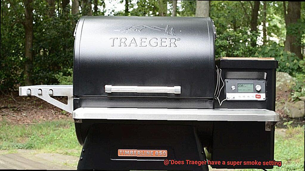 Does Traeger have a super smoke setting-2