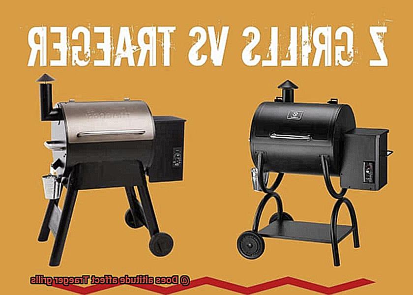 Does altitude affect Traeger grills-5