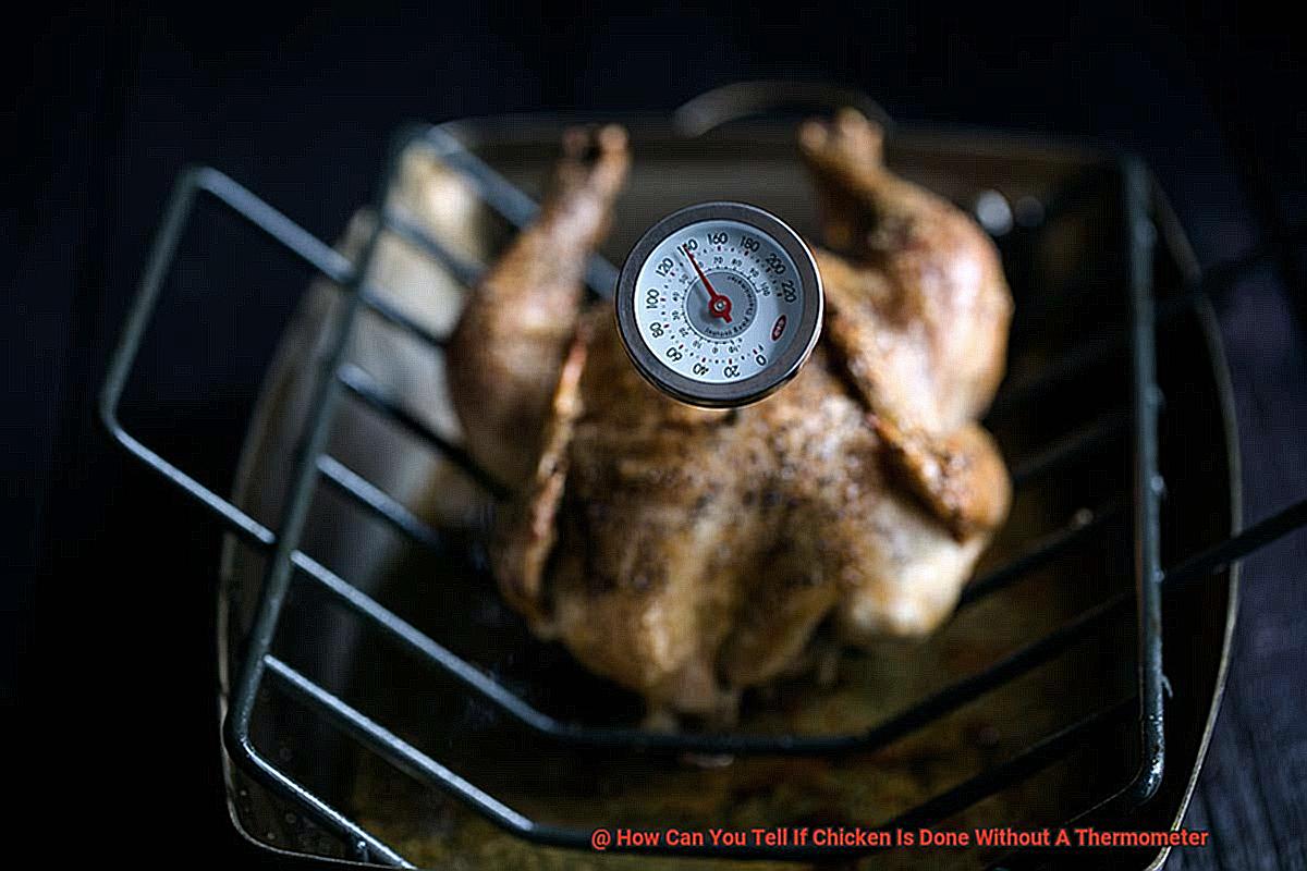 How Can You Tell If Chicken Is Done Without A Thermometer-3