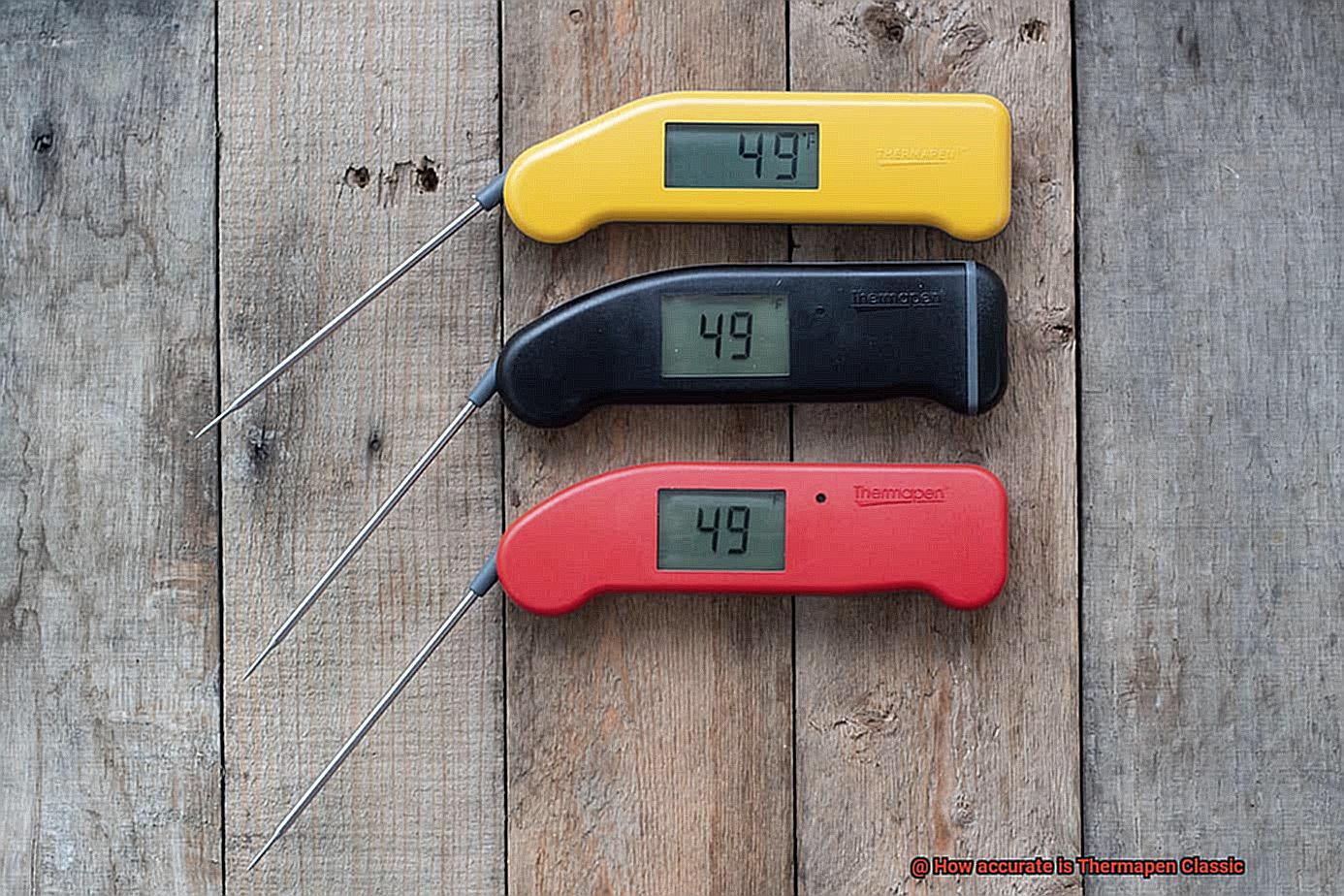 How accurate is Thermapen Classic-6