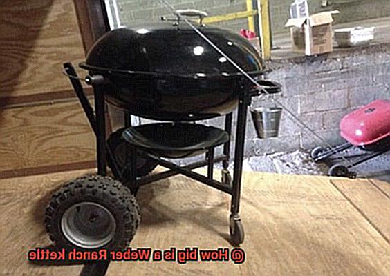 How big is a Weber Ranch kettle-3